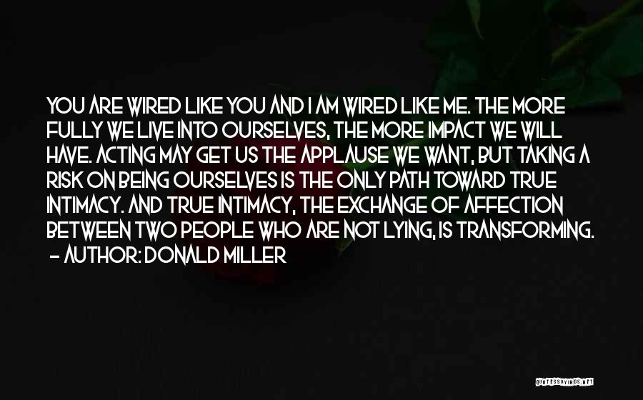 Transforming Quotes By Donald Miller