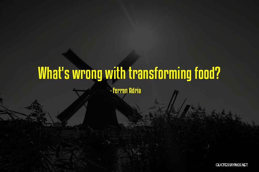 Transforming Quotes By Ferran Adria