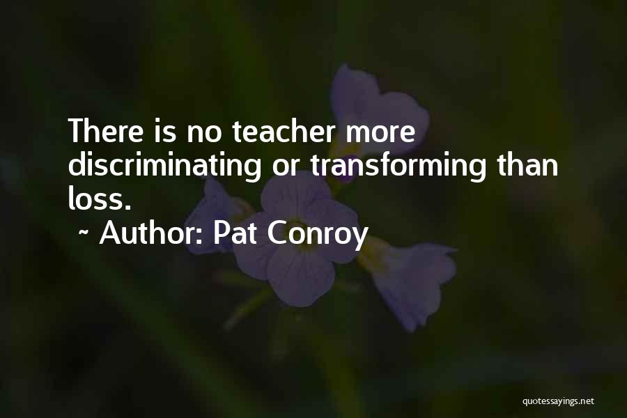 Transforming Quotes By Pat Conroy