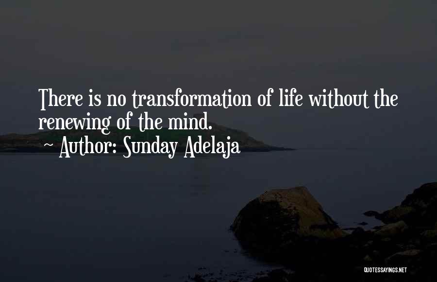 Transforming Quotes By Sunday Adelaja