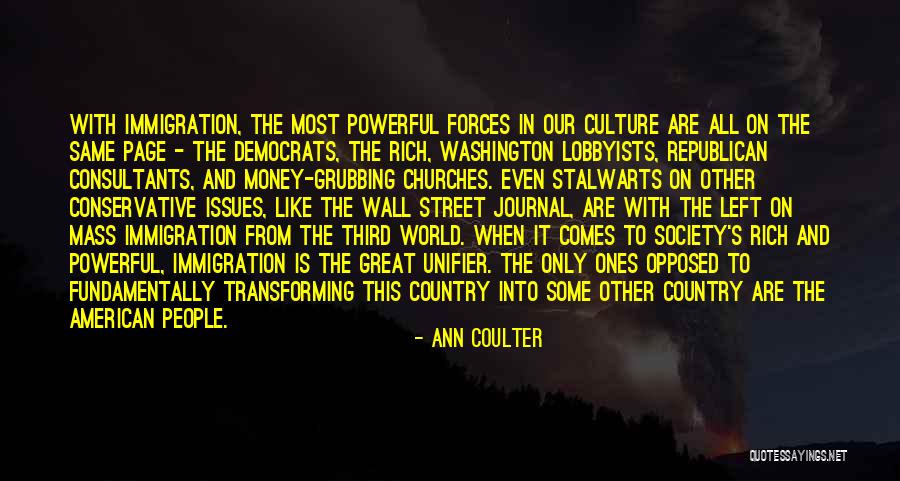 Transforming Society Quotes By Ann Coulter