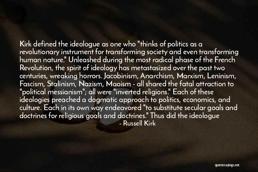 Transforming Society Quotes By Russell Kirk