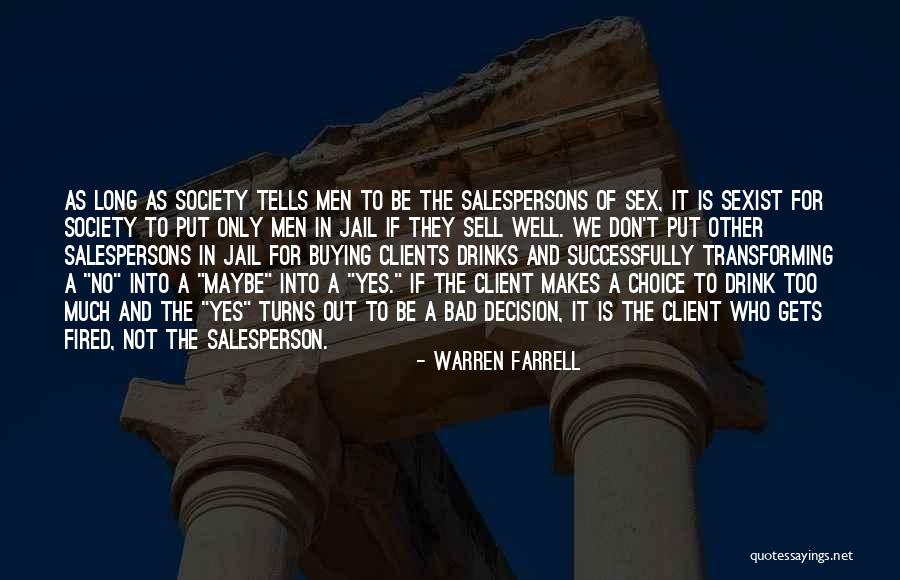 Transforming Society Quotes By Warren Farrell