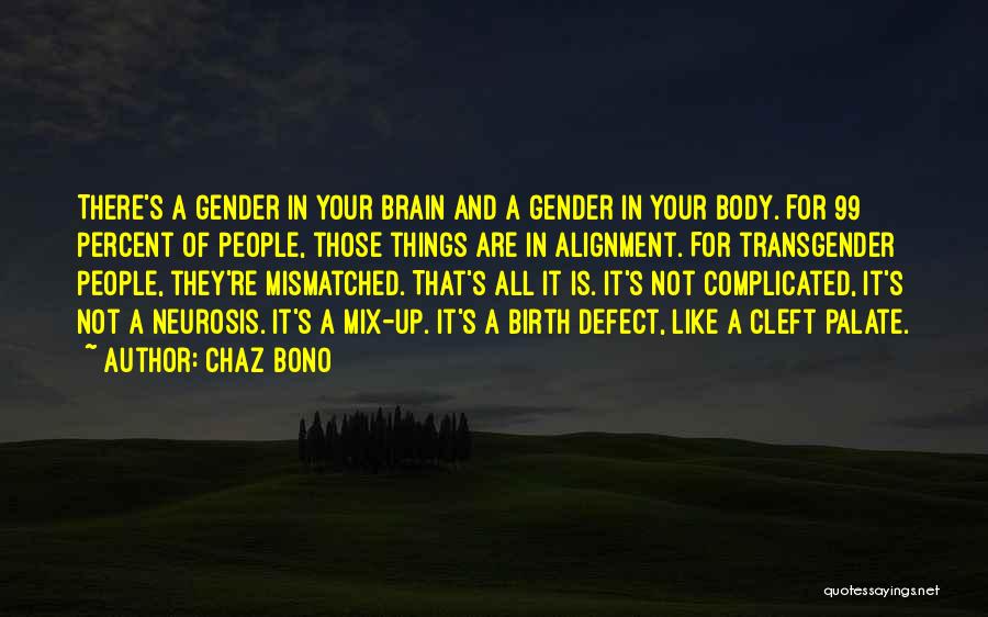 Transgender Gender Quotes By Chaz Bono