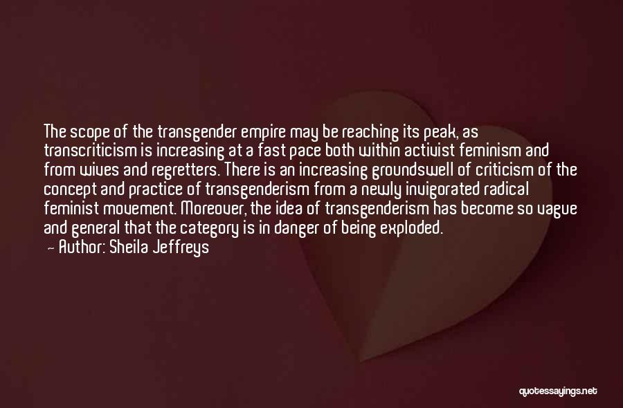 Transgender Gender Quotes By Sheila Jeffreys