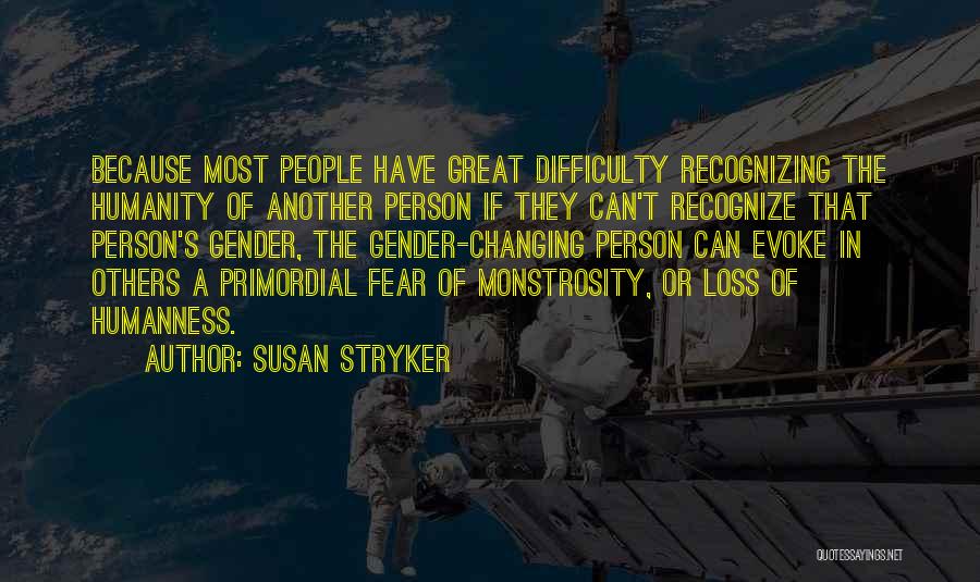 Transgender Gender Quotes By Susan Stryker