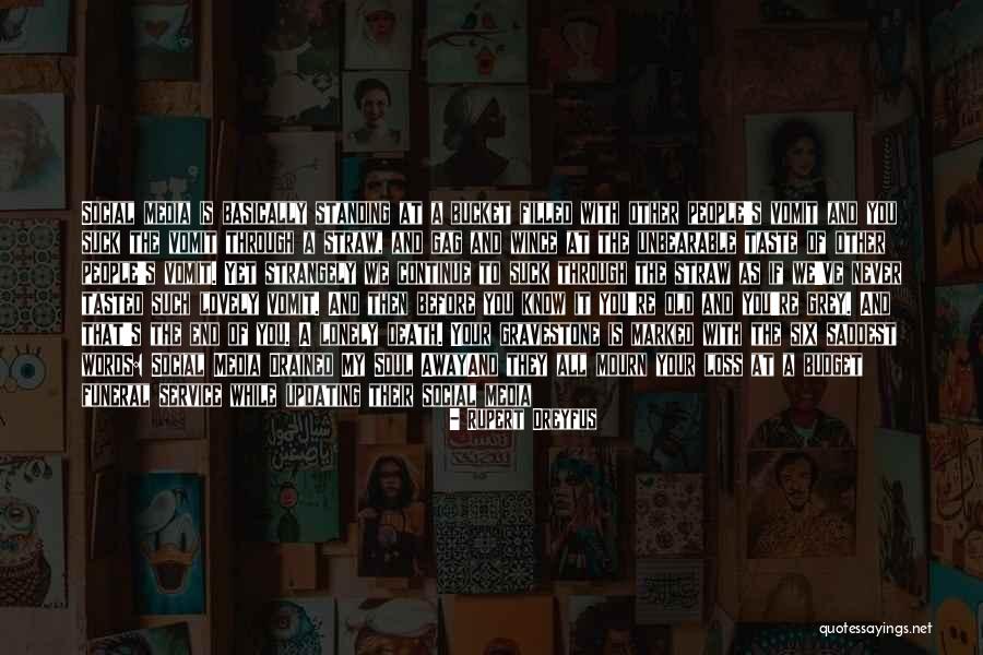 Transgessive Quotes By Rupert Dreyfus Transgessive Quotes By Rupert Dreyfus