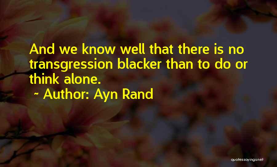 Transgression Quotes By Ayn Rand