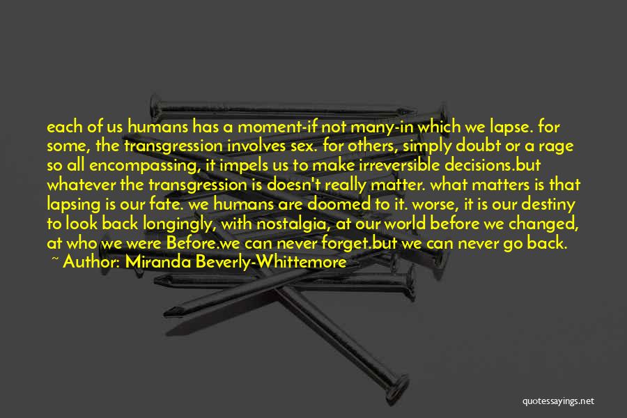 Transgression Quotes By Miranda Beverly-Whittemore