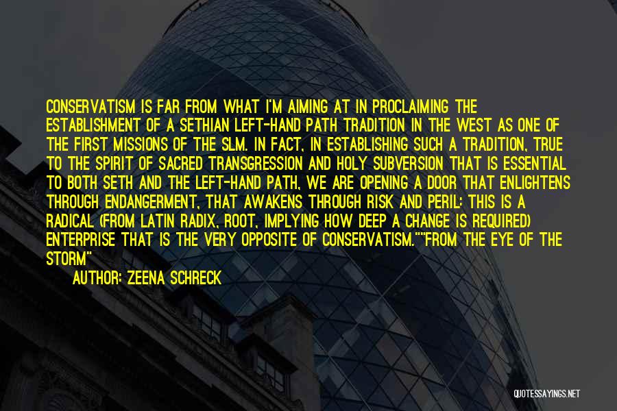 Transgression Quotes By Zeena Schreck