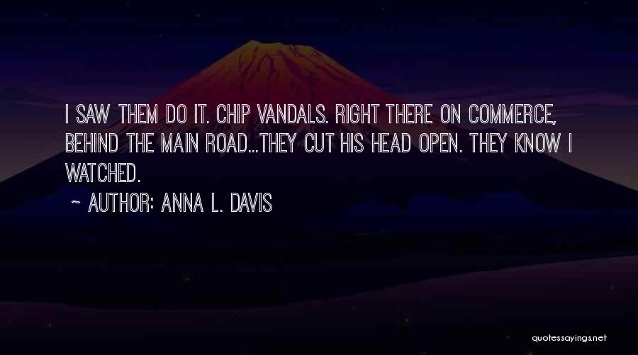 Transhumanism Quotes By Anna L. Davis