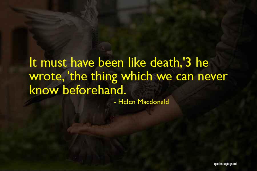Transhumanismo Y Quotes By Helen Macdonald Transhumanismo Y Quotes By Helen Macdonald