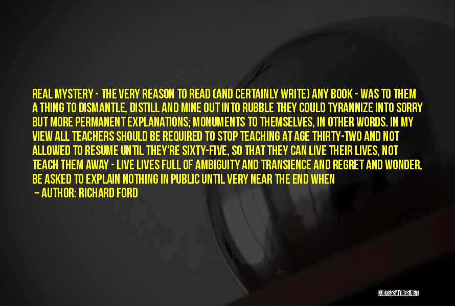 Transience Quotes By Richard Ford