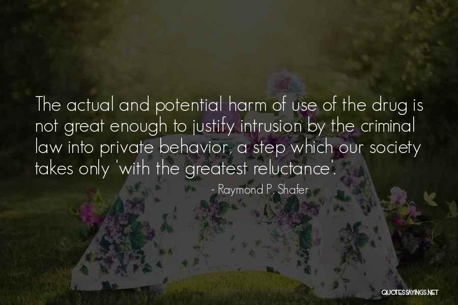 Transient Life Problems Quotes By Raymond P. Shafer Transient Life Problems Quotes By Raymond P. Shafer