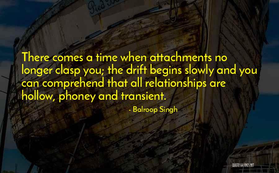 Transient Life Quotes By Balroop Singh Transient Life Quotes By Balroop Singh