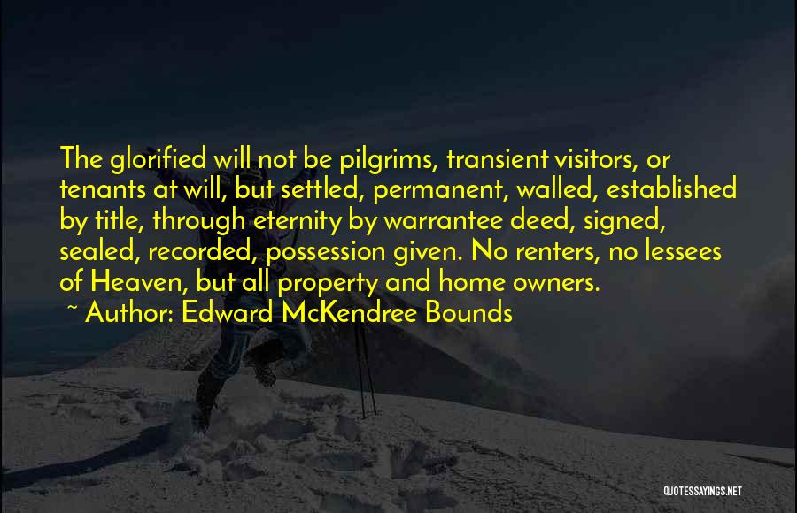 Transient Quotes By Edward McKendree Bounds
