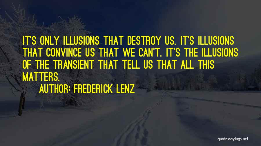 Transient Quotes By Frederick Lenz