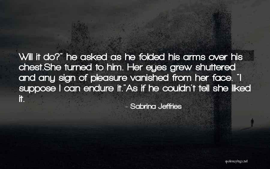 Transiently Define Quotes By Sabrina Jeffries Transiently Define Quotes By Sabrina Jeffries