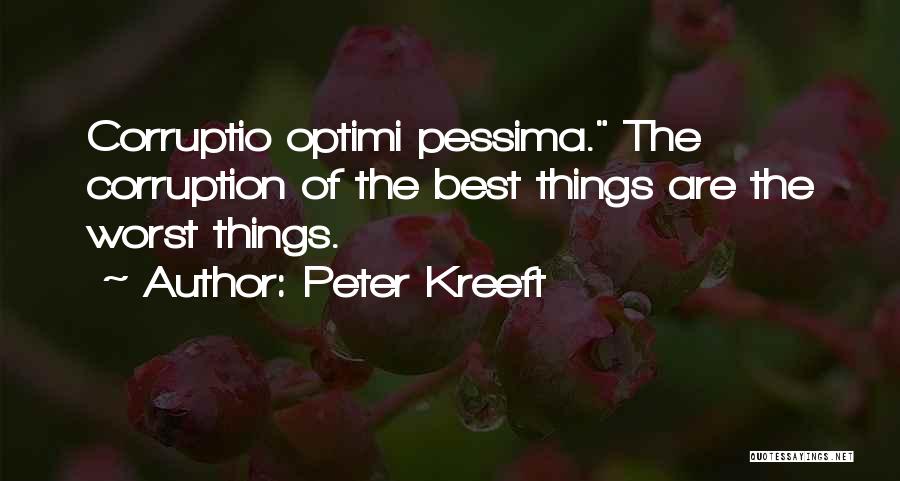 Transients In Arcadia Quotes By Peter Kreeft