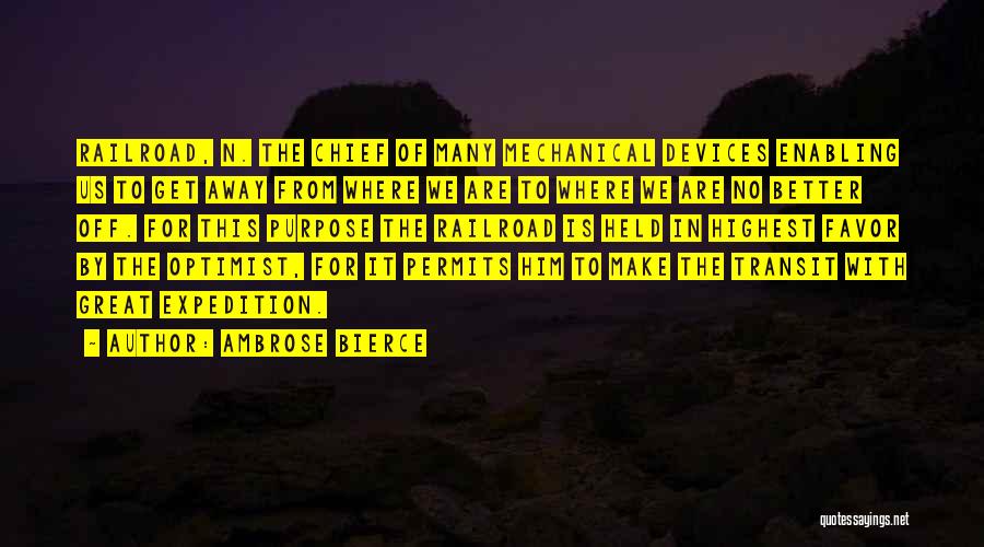 Transit Quotes By Ambrose Bierce