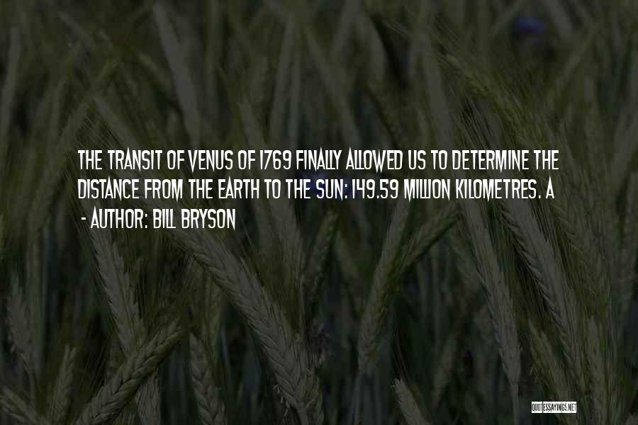 Transit Quotes By Bill Bryson