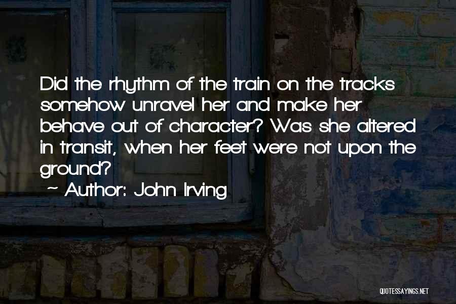 Transit Quotes By John Irving