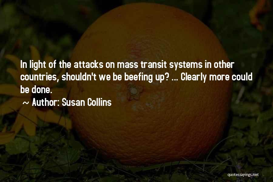 Transit Quotes By Susan Collins