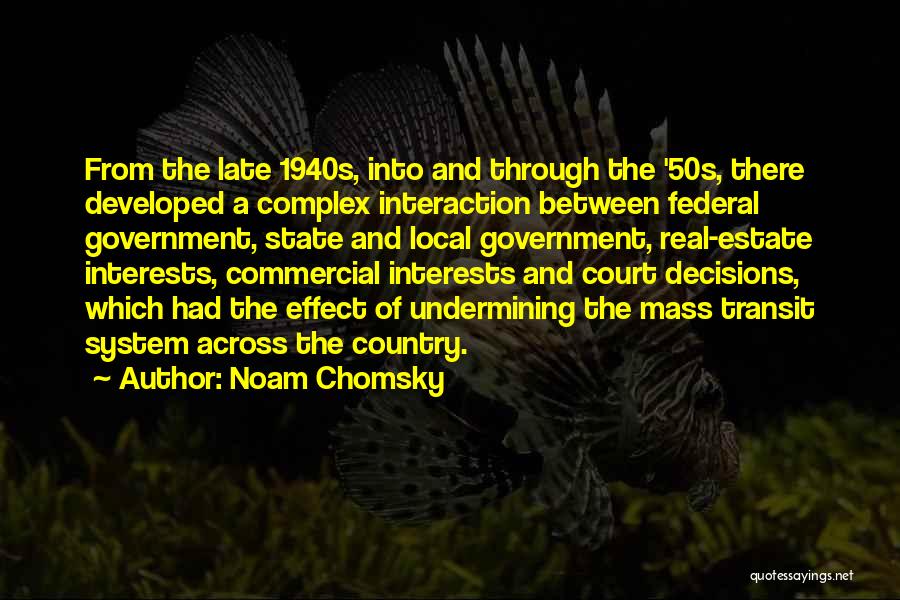 Transit System Quotes By Noam Chomsky