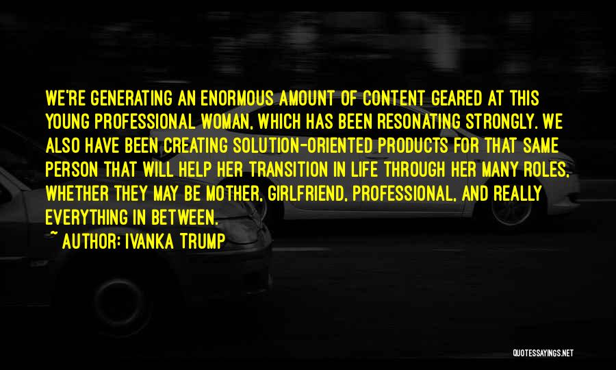 Transition In Between Quotes By Ivanka Trump