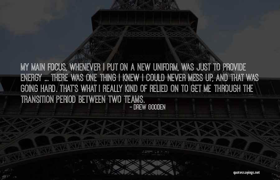 Transition Period Quotes By Drew Gooden Transition Period Quotes By Drew Gooden