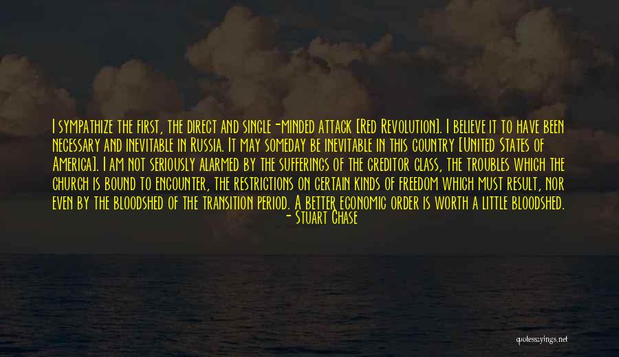 Transition Period Quotes By Stuart Chase Transition Period Quotes By Stuart Chase