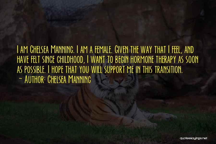 Transition To Quotes By Chelsea Manning