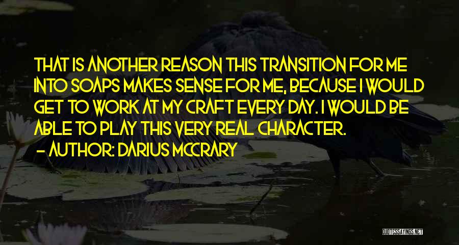 Transition To Quotes By Darius McCrary
