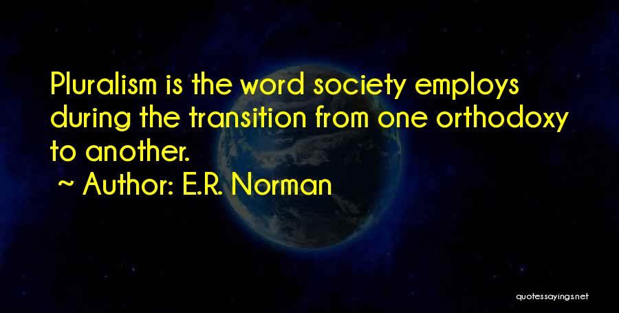 Transition To Quotes By E.R. Norman