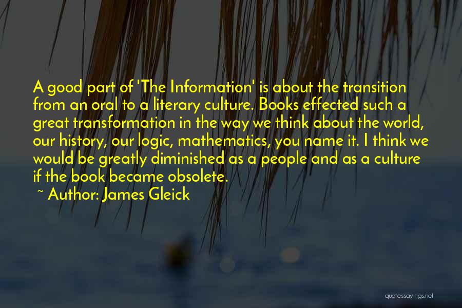 Transition To Quotes By James Gleick