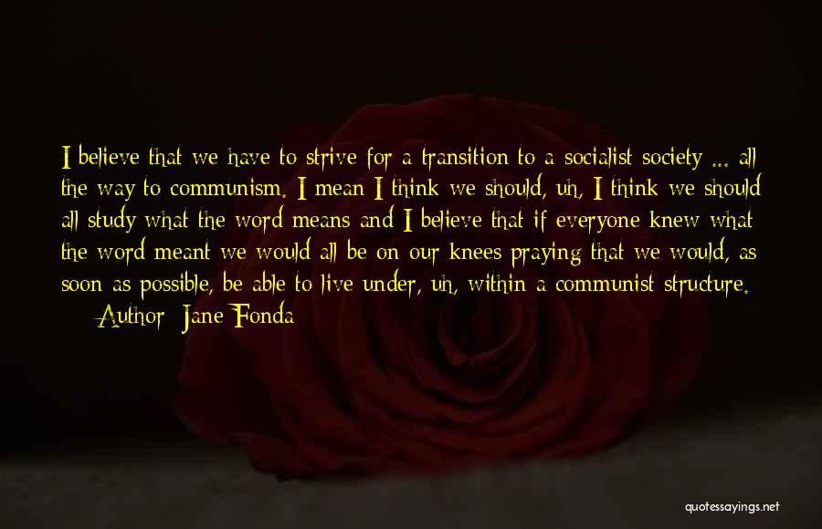 Transition To Quotes By Jane Fonda
