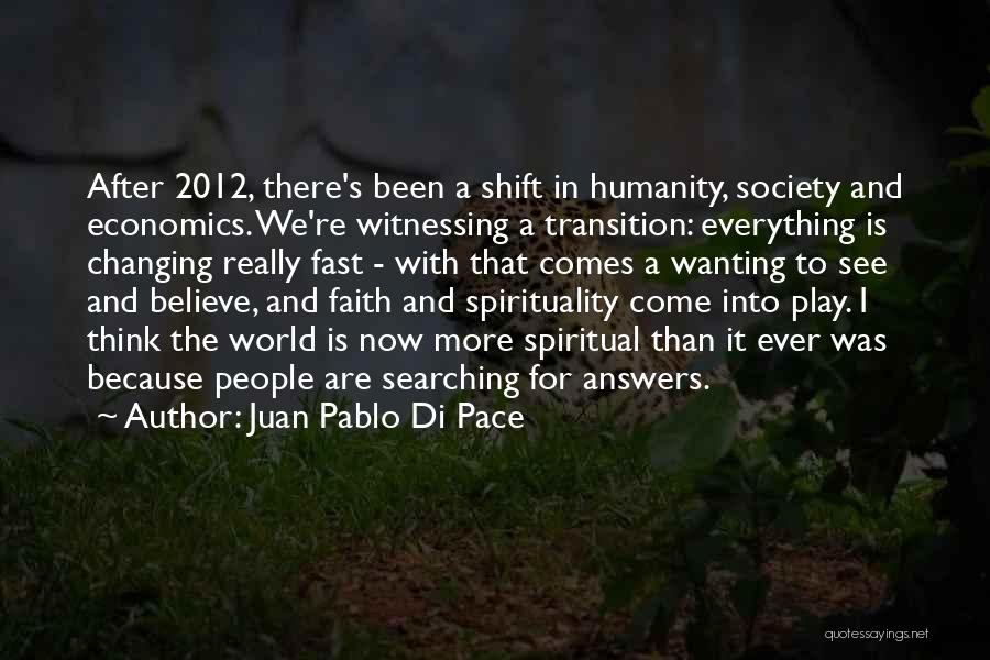 Transition To Quotes By Juan Pablo Di Pace