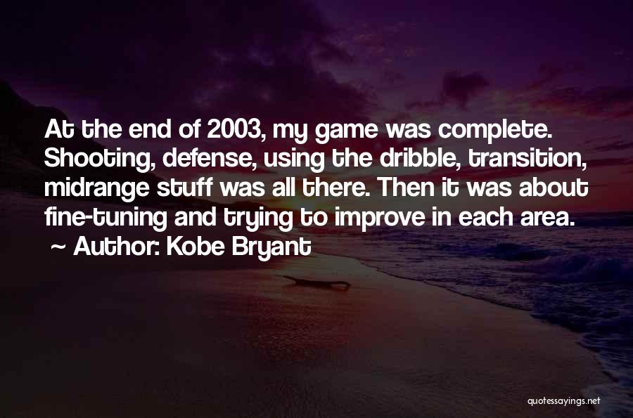 Transition To Quotes By Kobe Bryant