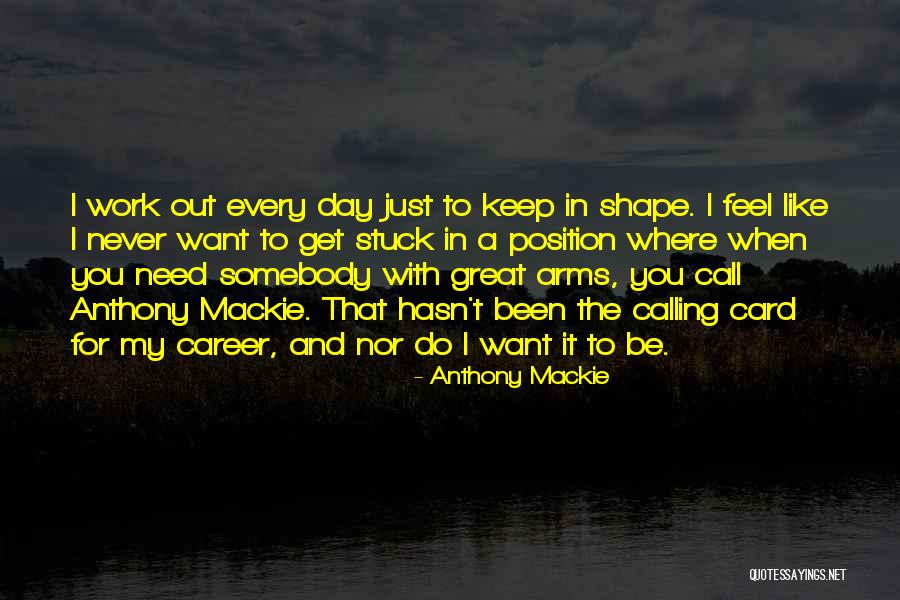 Transitionary Arrangements Quotes By Anthony Mackie Transitionary Arrangements Quotes By Anthony Mackie