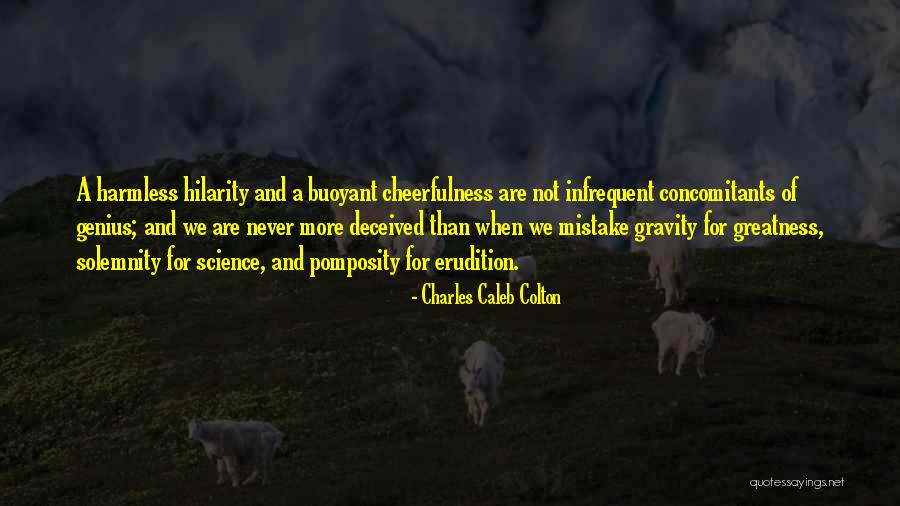 Transitioning From Life To Death Quotes By Charles Caleb Colton Transitioning From Life To Death Quotes By Charles Caleb Colton