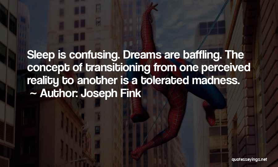 Transitioning Into Quotes By Joseph Fink