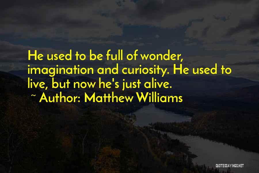 Transitioning To Death Quotes By Matthew Williams