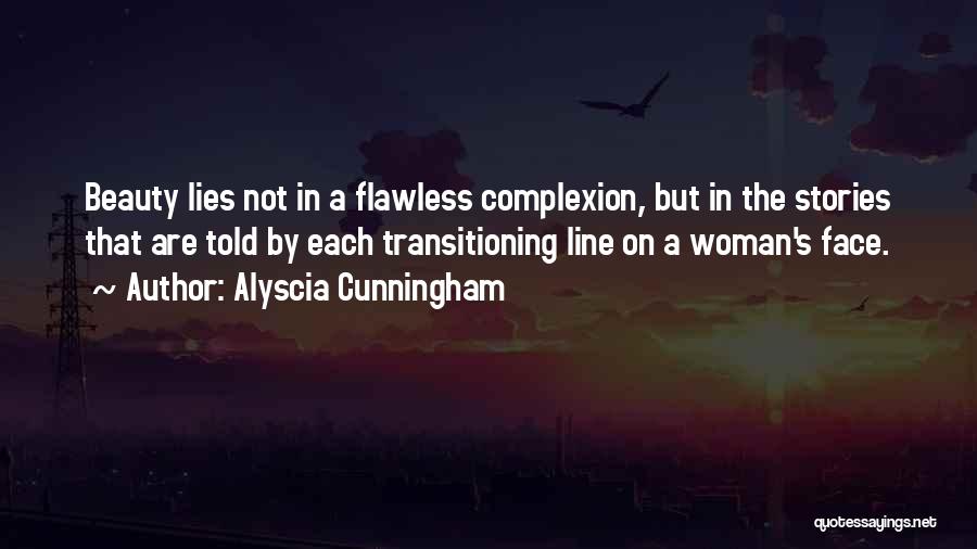 Transitions Quotes By Alyscia Cunningham