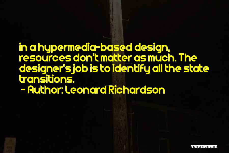 Transitions Quotes By Leonard Richardson