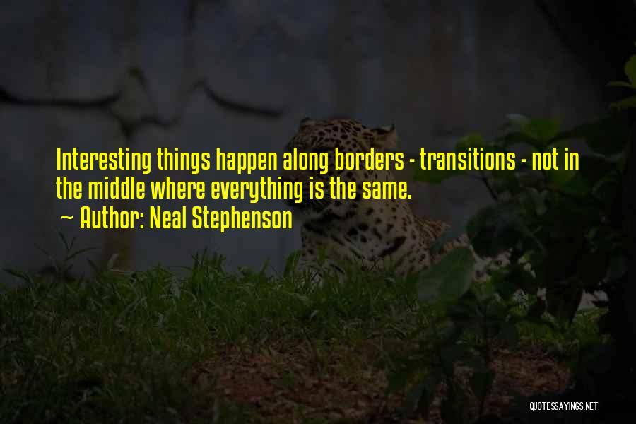 Transitions Quotes By Neal Stephenson