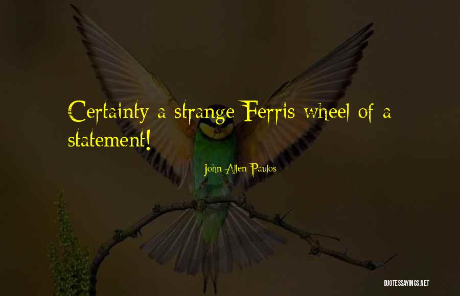 Transitivity Economics Quotes By John Allen Paulos Transitivity Economics Quotes By John Allen Paulos