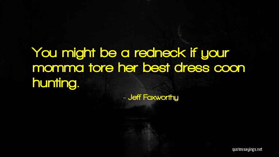 Transitoria Que Quotes By Jeff Foxworthy Transitoria Que Quotes By Jeff Foxworthy