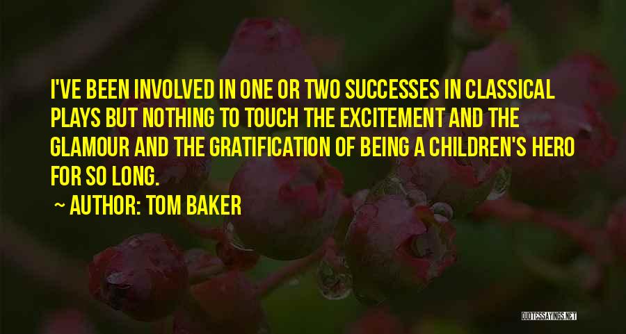 Transitorio Xiv Quotes By Tom Baker
