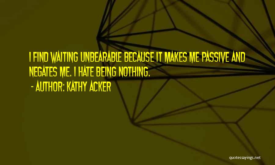 Transits For Sale Quotes By Kathy Acker