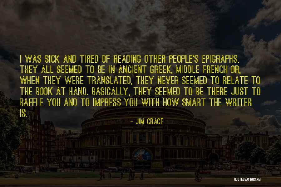 Translated Into French Quotes By Jim Crace Translated Into French Quotes By Jim Crace